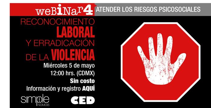 Atender los riesgos psicosociales: RECONOCIMIENTO AL DESEMPEÑO Y ERRADICACIÓN DE LA VIOLENCIA LABORAL